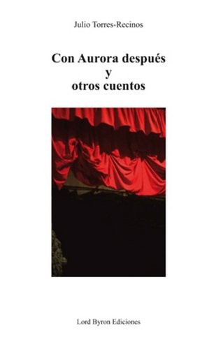 Con Aurora después y otros cuentos