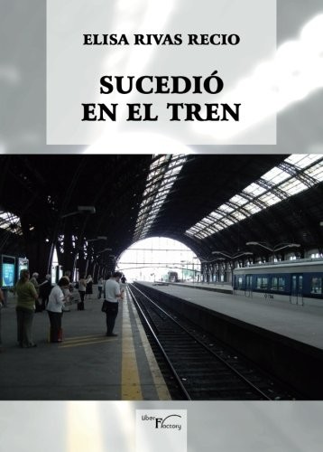 Sucedió en el tren