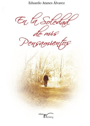 En la soledad de mis pensamientos