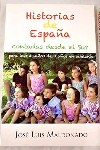Historias de España contadas desde el Sur
