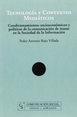 Tecnología y contextos mediáticos
