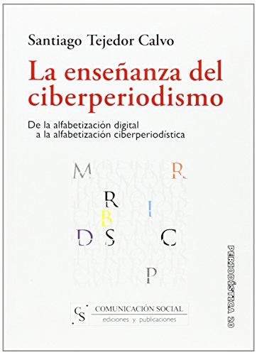 La enseñanza del ciberperiodismo
