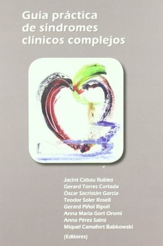 Guía práctica de síndromes clínicos complejos.