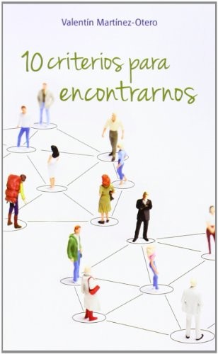 10 criterios para encontrarnos