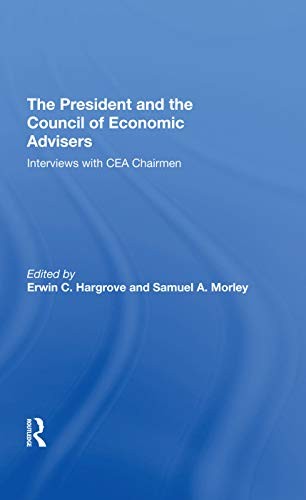 President and the Council of Economic Advisors