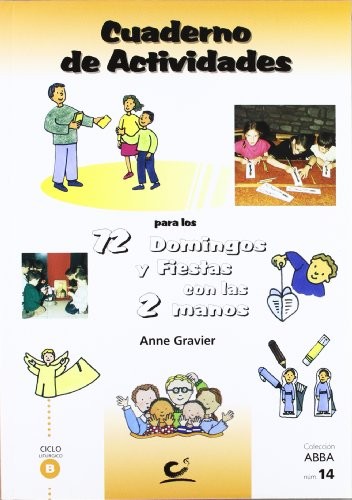 72 domingos y fiestas con las 2 manos. Ciclo B