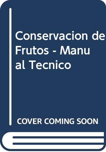Conservacion de Frutos - Manual Tecnico