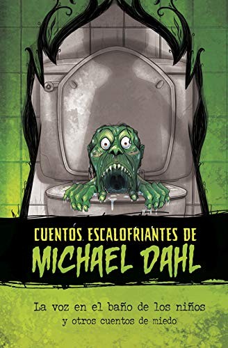 Voz en el Baño de Los niños y Otros Cuentos de Miedo