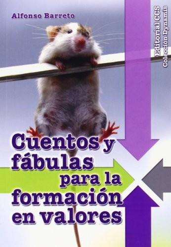 Cuentos y fábulas para la formación en valores