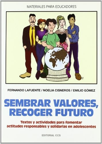 Sembrar valores, recoger futuro