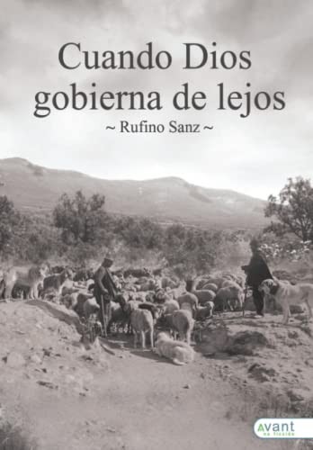 Cuando Dios gobierna de lejos