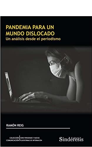 PANDEMIA PARA UN MUNDO DISLOCADO