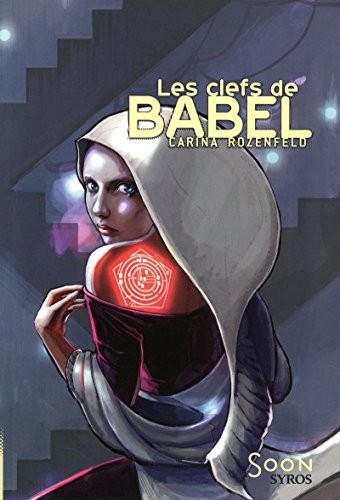 Les clefs de Babel (French Edition)