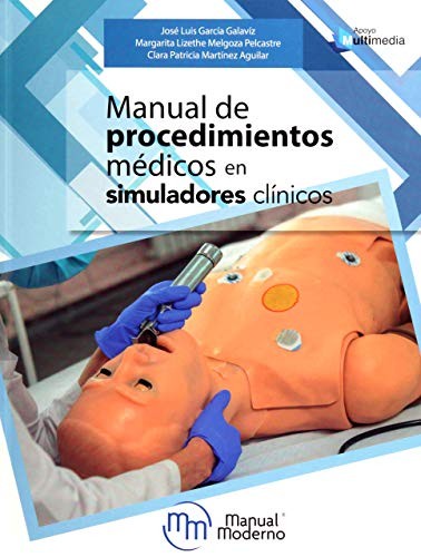 Manual de Procedimientos Médicos en Simuladores Clínicos