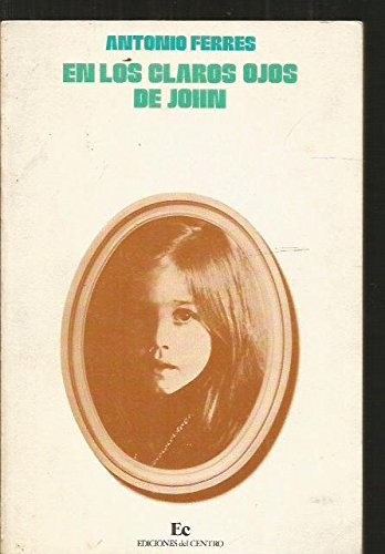 En los claros ojos de John