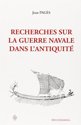 Recherches sur la guerre navale dans l'Antiquité