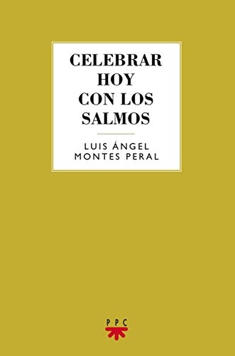 Celebrar hoy con los salmos