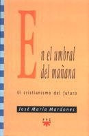 En el umbral del mañana