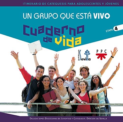 Un grupo que está vivo. Cuaderno de vida