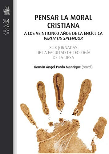 Pensar la moral cristiana
