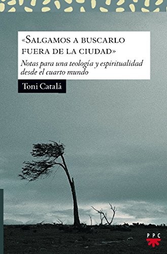 Salgamos a buscarlo fuera de la ciudad