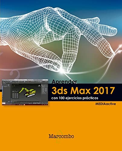 Aprender 3ds Max 2017 con 100 ejercicios prácticos