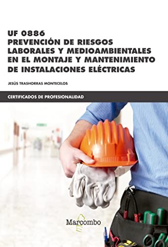 *UF0886 Prevención de riesgos laborales y medioambientales