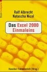 Das Excel 2000 Einmaleins.