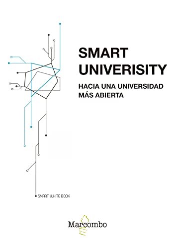 Smart University. Hacia una universidad más abierta