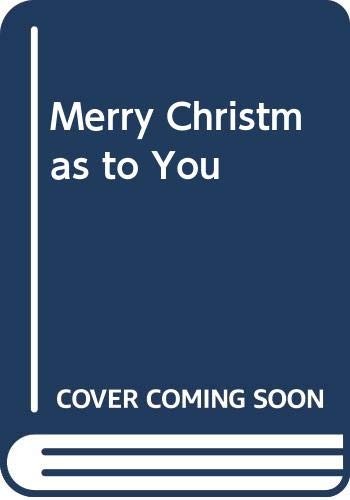 Merry Christmas to You