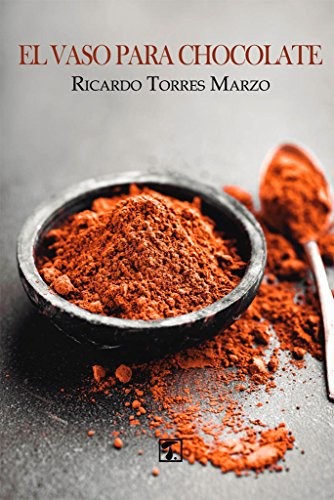 Vaso para chocolate, El
