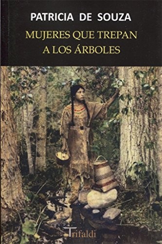 Mujeres que trepan a los árboles