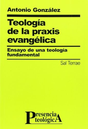 Teología de la praxis evangélica