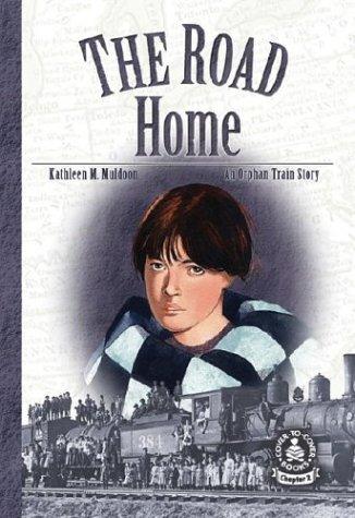 Road Home: An Orphan Train Story (Cover-to-Cover Chapter 2 Books: Orphan Train)