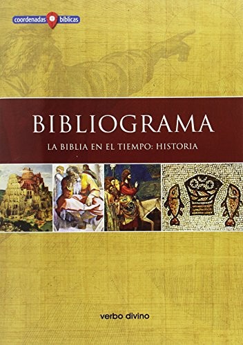 Bibliograma : La Biblia en el tiempo