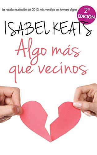 Algo más que vecinos