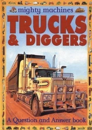 Trucks & Diggers (Mighty Machines)