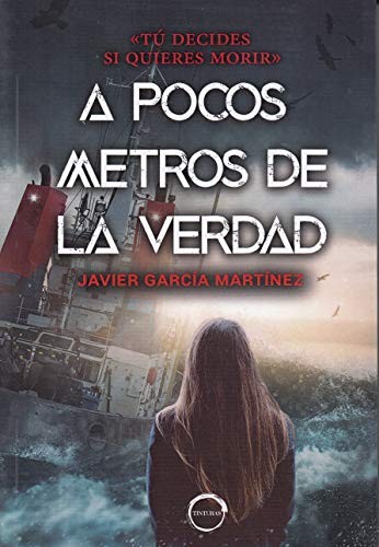 A POCOS METROS DE LA VERDAD