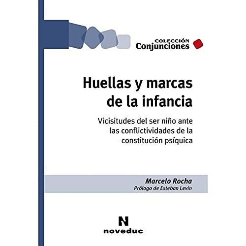 HUELLAS Y MARCAS DE LA INFANCIA