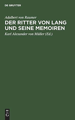 Ritter Von Lang und Seine Memoiren