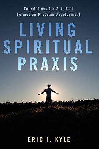 Living spiritual praxis
