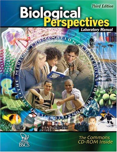 Biological Perspectives Laboratory Manual