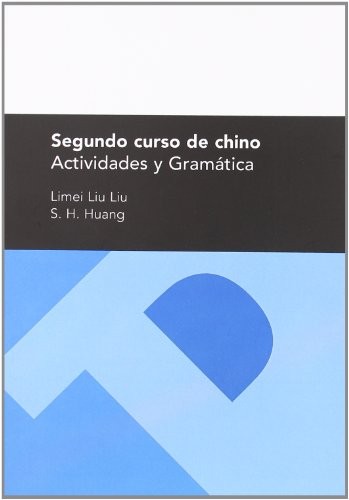 Segundo curso de chino. Actividades y Gramática