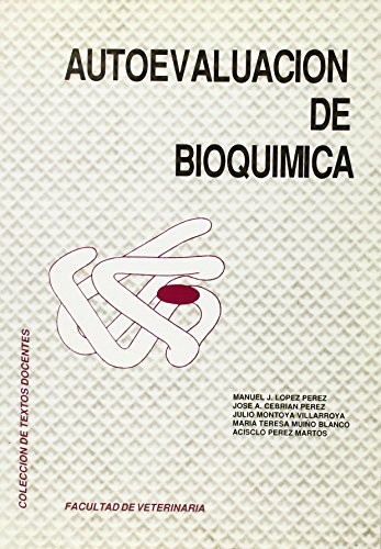 Autoevaluación de Bioquímica AGOTADO