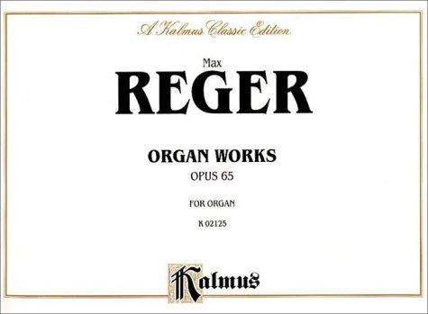 Organ Works, Op. 65