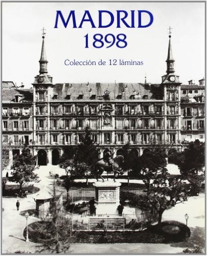 Madrid 1898. Colección de 12 láminas