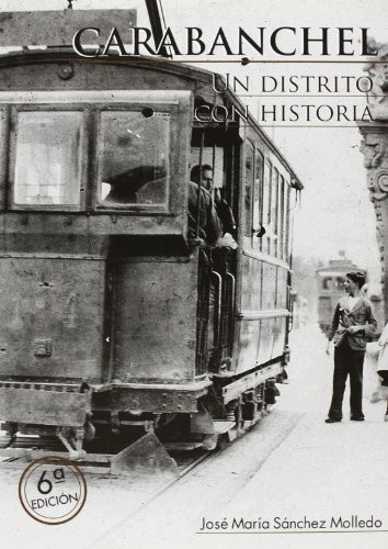 Carabanchel. Un distrito con historia
