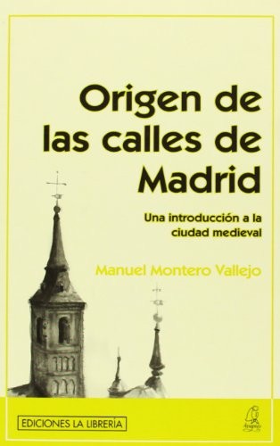 Origen de las calles de Madrid