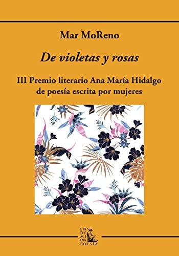 De violetas y rosas