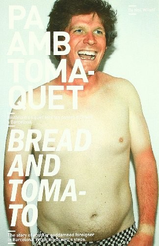 Pa amb tomàquet / Bread and tomato